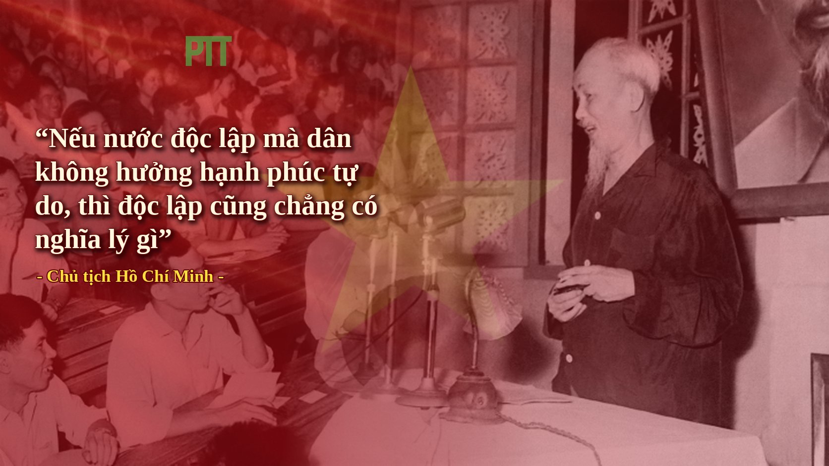 PTT - LỜI BÁC - CHỦ TỊCH HỒ CHÍ MINH DẠY NGÀY NÀY NĂM XƯA 17.10.1945