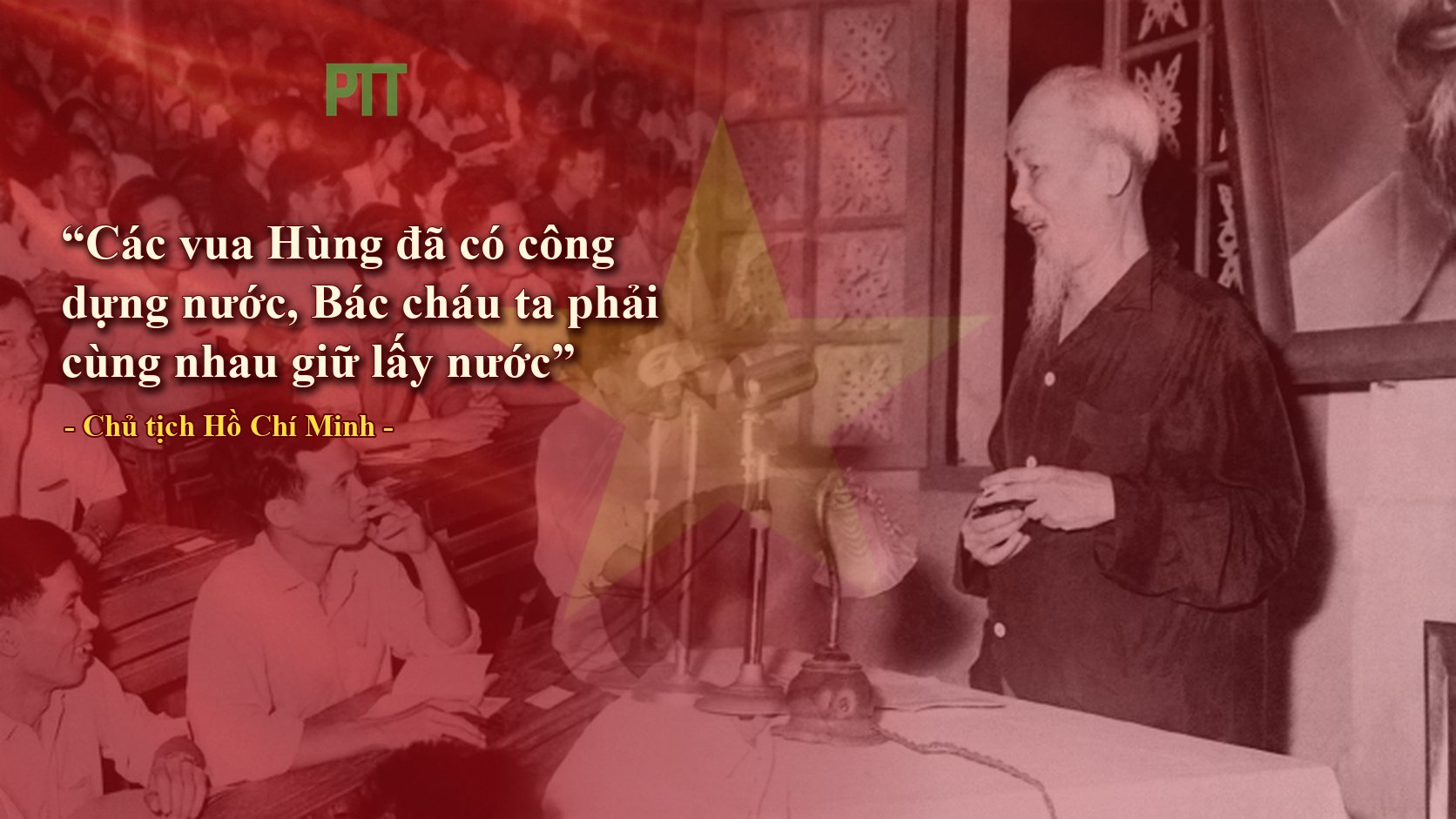 PTT - LỜI BÁC - CHỦ TỊCH HỒ CHÍ MINH DẠY NGÀY NÀY NĂM XƯA 19.9.1954