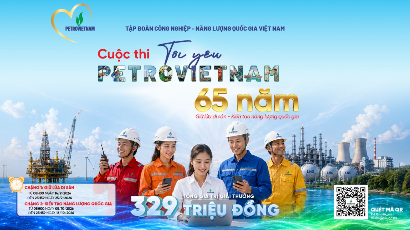 “TÔI YÊU PETROVIETNAM”: CUỘC THI ĐẶC BIỆT KẾT NỐI 65 NĂM DI SẢN VỚI KHÁT VỌNG TƯƠNG LAI NĂNG LƯỢNG QUỐC GIA
