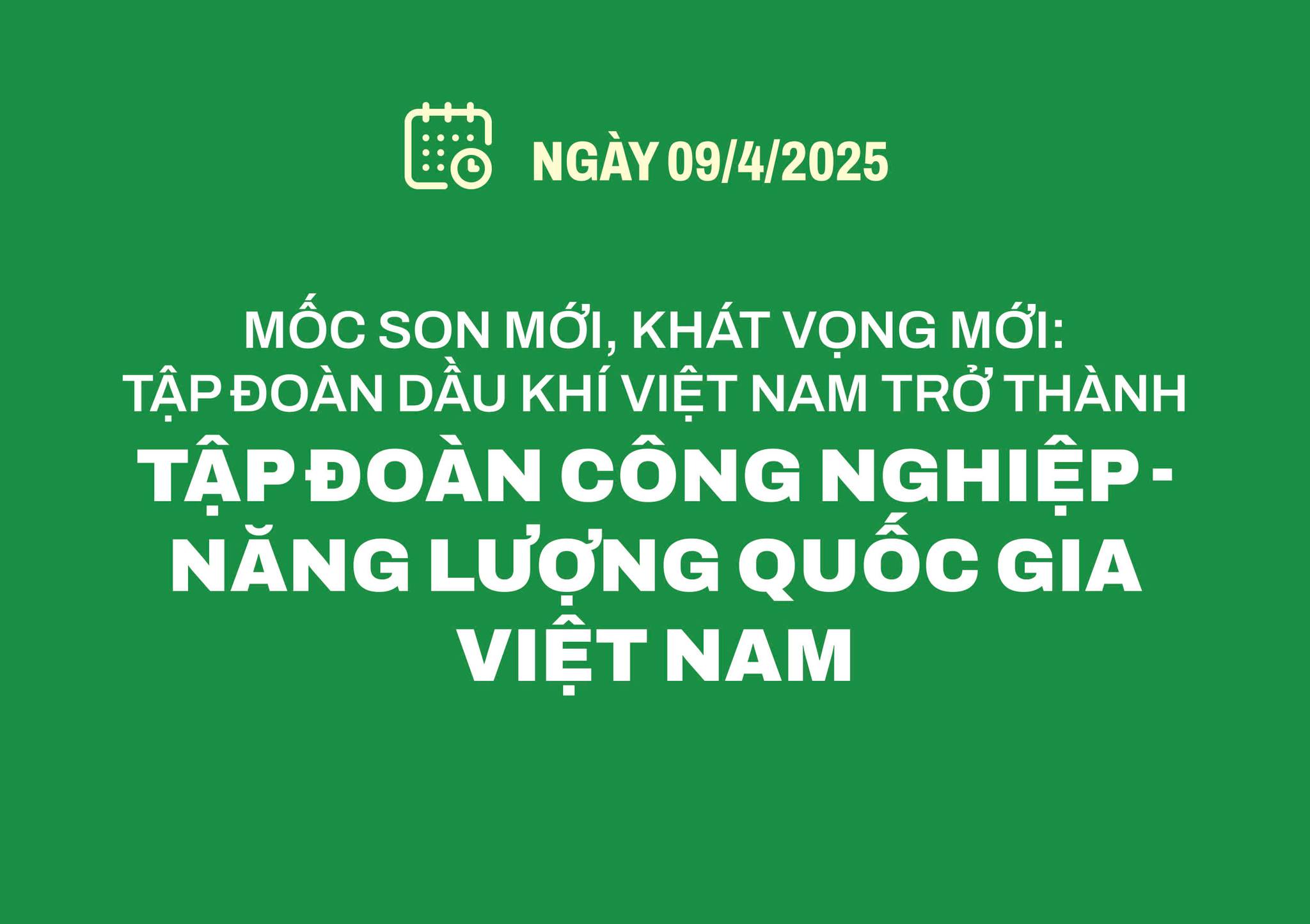 PETROVIETNAM CHÍNH THỨC ĐỔI TÊN – DẤU ẤN MỚI, TẦM NHÌN MỚI