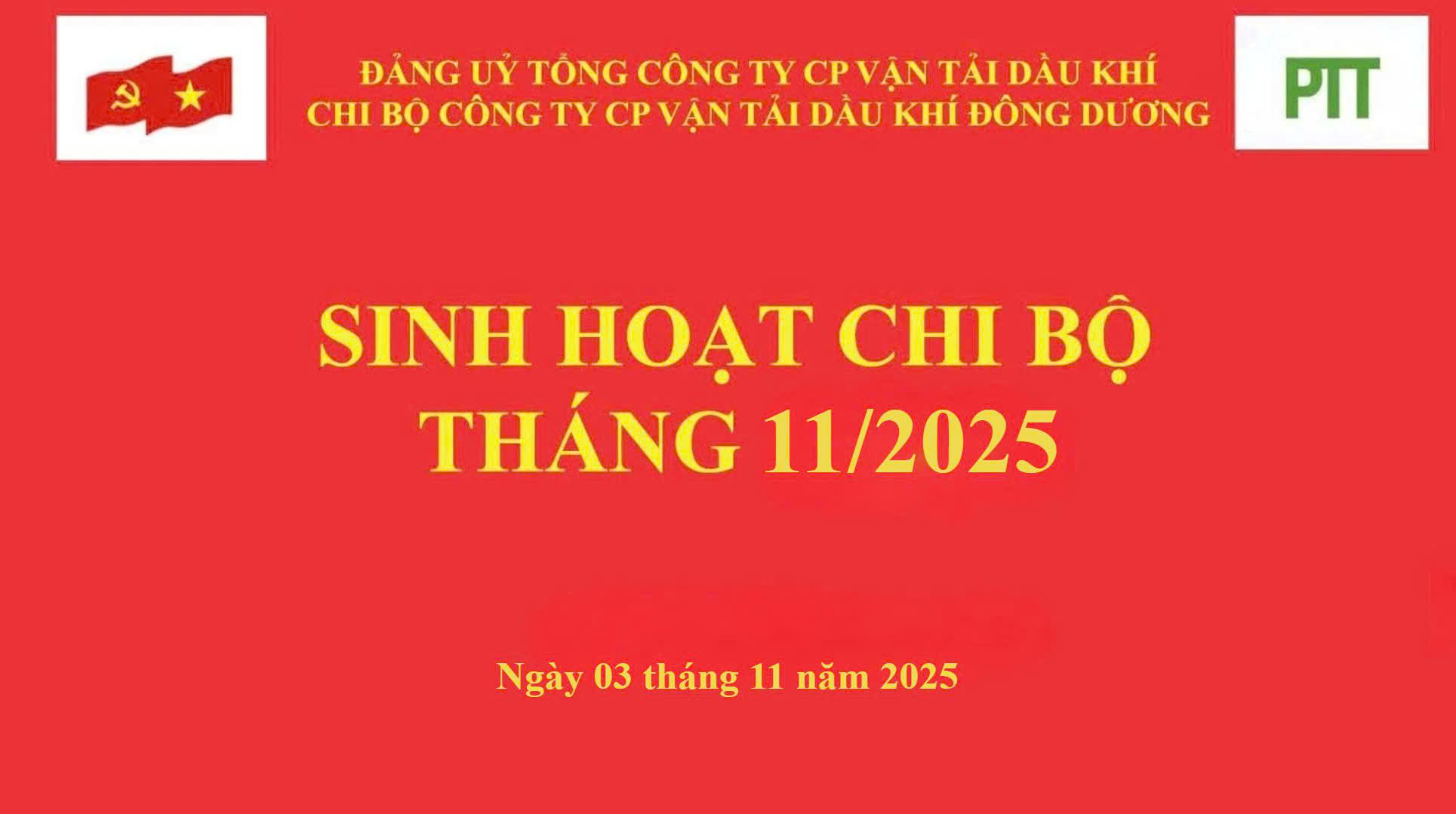 PVTRANS-PTT TỔ CHỨC SINH HOẠT CHI BỘ MỞ RỘNG THÁNG 11/2025