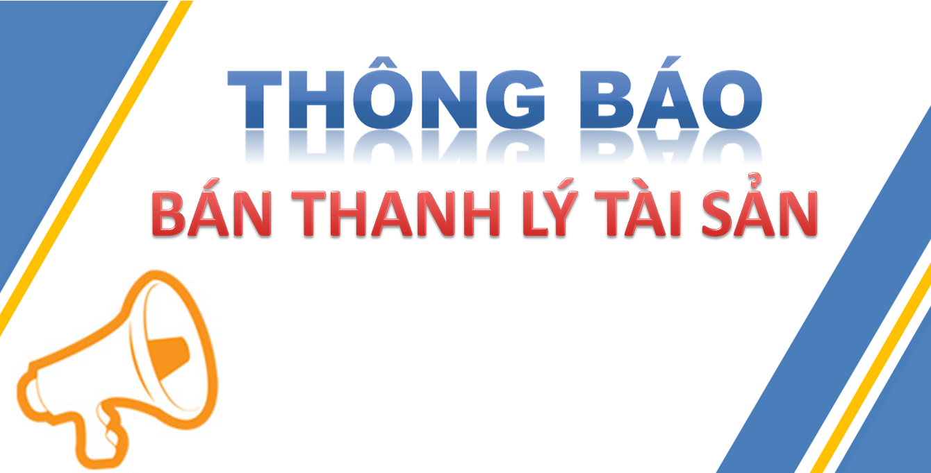 THÔNG BÁO BÁN THANH LÝ TÀI SẢN 02 XE Ô TÔ ĐÃ QUA SỬ DỤNG